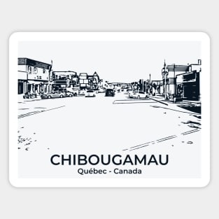 Chibougamau - Québec Magnet